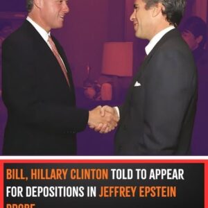 Court Directs Bill and Hillary Clinton to Participate in Epstein-Related Depositions